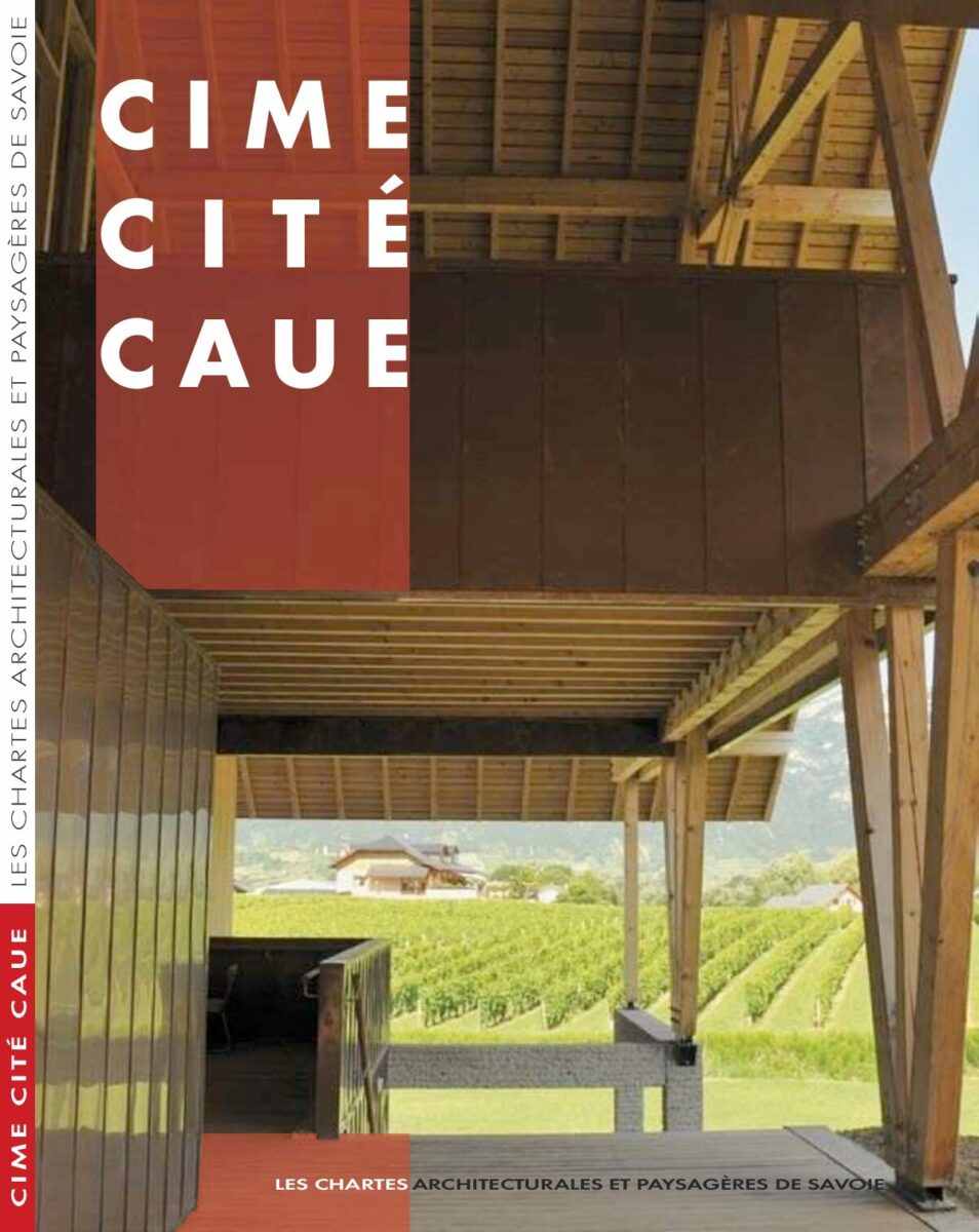 CIME CITÉ CAUE,  Tome 2 - Les chartes architecturales et paysagères de Savoie