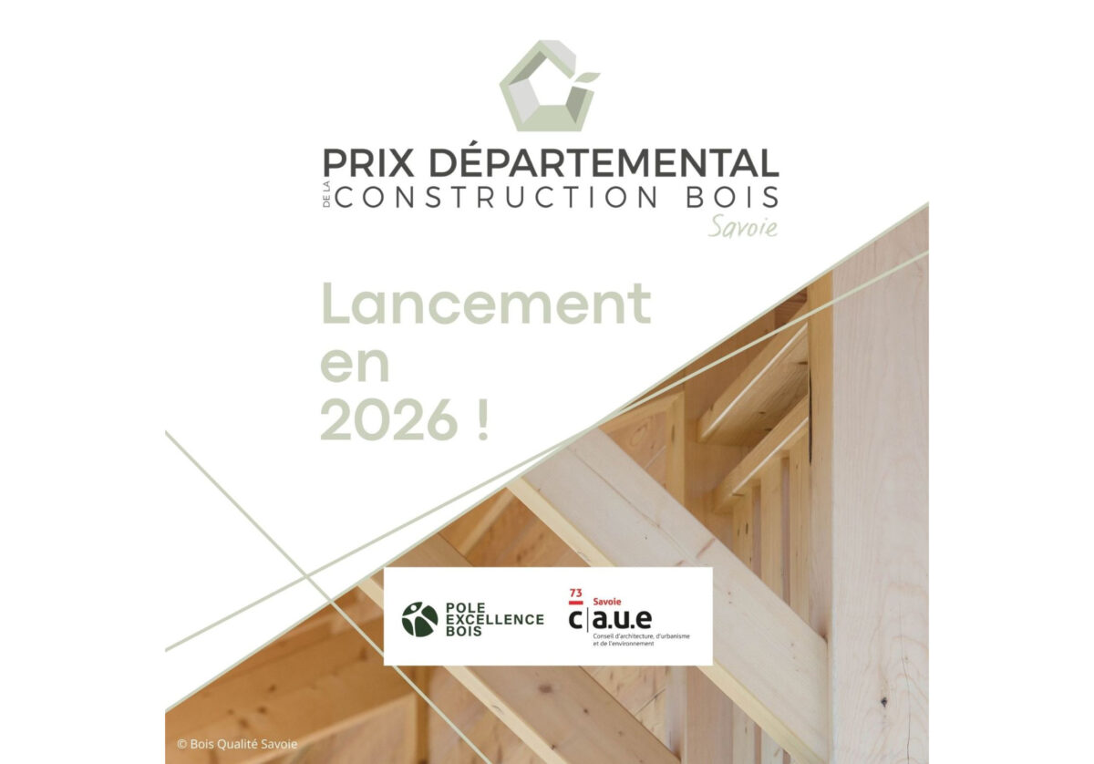 Lancement du prix Départemental de la construction Bois en Savoie 2026