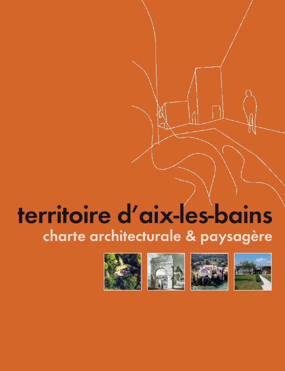 Charte architecturale & paysagère Territoire d'Aix-les-Bains