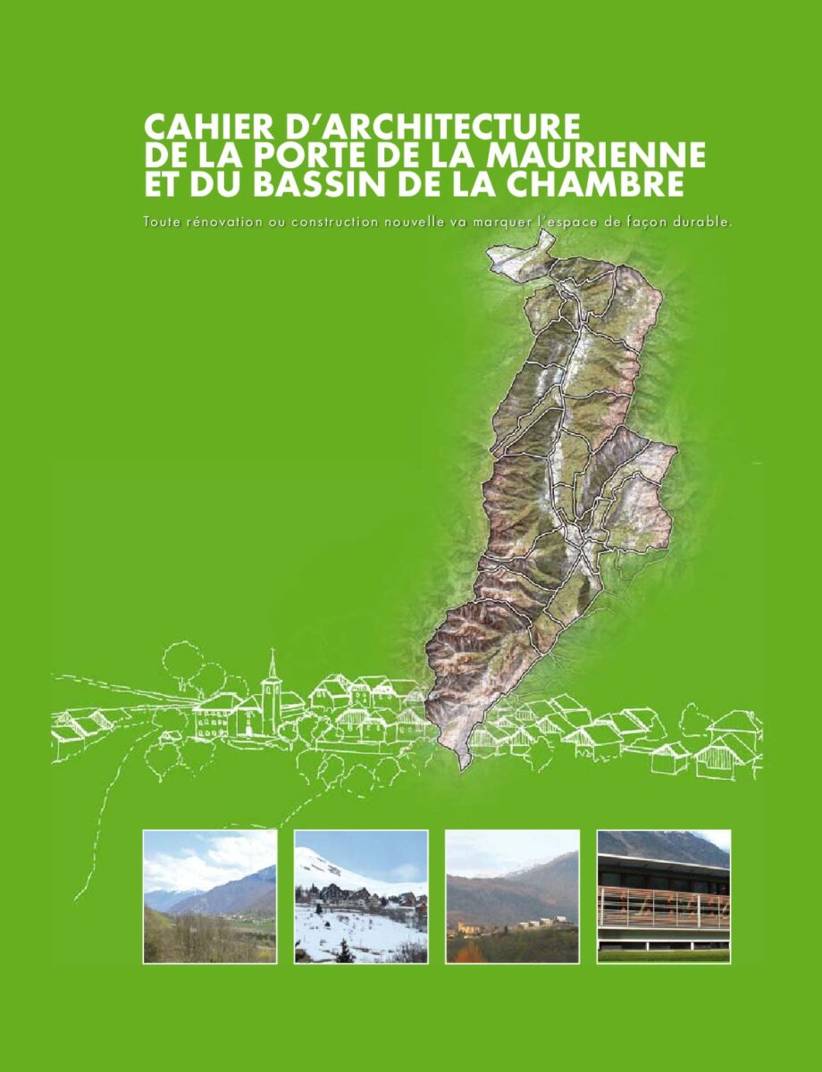 Cahier d'architecture de la Porte de la Maurienne et du Bassin de la Chambre