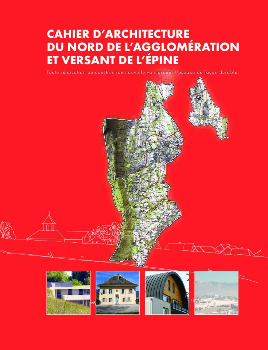 Cahier d'architecture du Nord de l'agglomération et versant de l'Épine