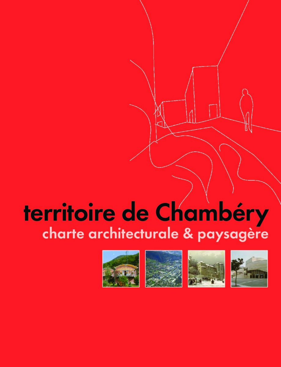 Charte architecturale & paysagère Territoire de Chambéry