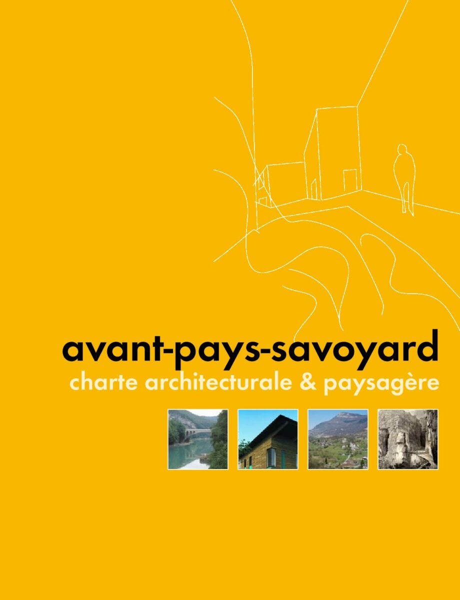 Charte architecturale & paysagère Avant-Pays savoyard